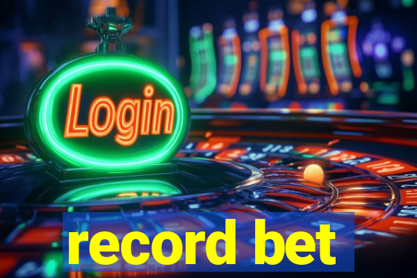 record bet